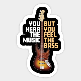 Hear Music, Feel the Bass Sticker